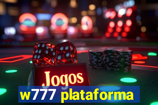 w777 plataforma